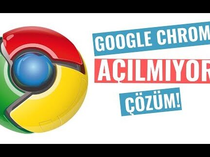 windows 10 chrome acilmiyor mu hizli ve etkili cozumler burada