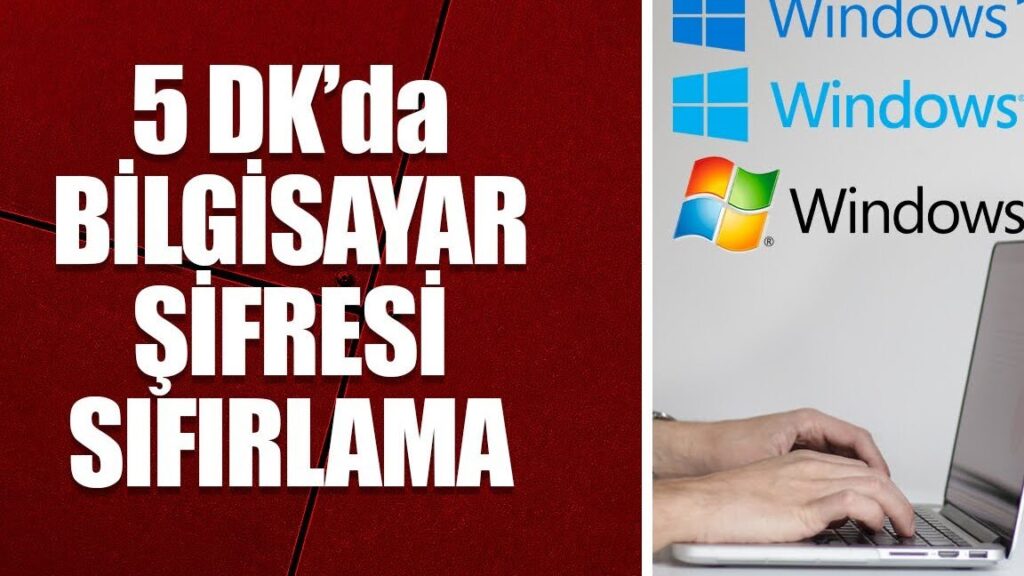 windows 7 sifremi unuttum nasil acabilirim cozum onerileri